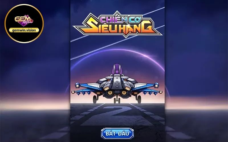 Quay hũ Chiến cơ siêu hạng