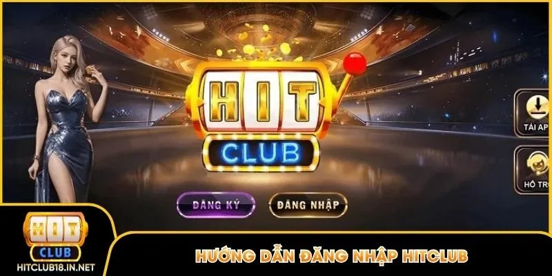 đăng nhập Hitclub